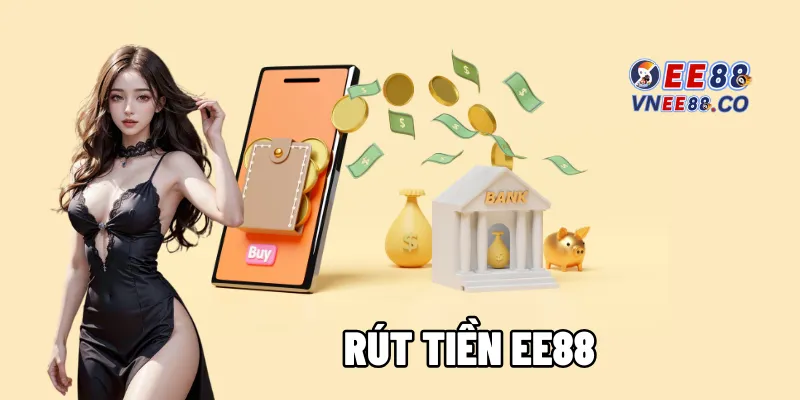 Rút tiền ee88